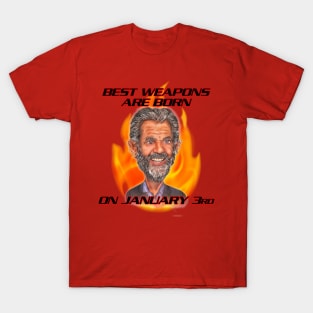 Best Weapons Are Born On January 3rd T-Shirt